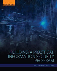 Title: Building a Practical Information Security Program, Author: Jason Andress