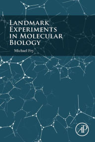 Title: Landmark Experiments in Molecular Biology, Author: Michael Fry