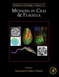 Title: Methods in Cilia and Flagella, Author: Renata Basto