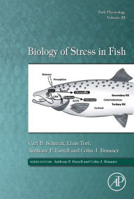 Title: Biology of Stress in Fish, Author: Carl B. Schreck