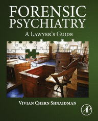 Title: Forensic Psychiatry: A Lawyer's Guide, Author: Vivian Shnaidman