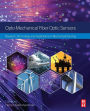 Opto-mechanical Fiber Optic Sensors: Research, Technology, and Applications in Mechanical Sensing