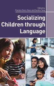 Title: Socializing Children through Language, Author: Pamela Davis-Kean