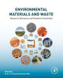 Environmental Materials and Waste: Resource Recovery and Pollution Prevention