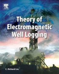 Title: Theory of Electromagnetic Well Logging, Author: C. Richard Liu