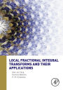 Local Fractional Integral Transforms and Their Applications