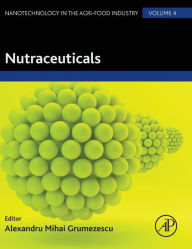 Title: Nutraceuticals, Author: Alexandru Grumezescu