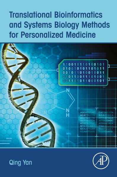 Translational Bioinformatics and Systems Biology Methods for Personalized Medicine