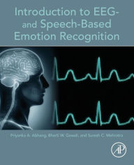 Title: Introduction to EEG- and Speech-Based Emotion Recognition, Author: Priyanka A. Abhang