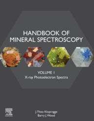 Title: Handbook of Mineral Spectroscopy: Volume 1: X-ray Photoelectron Spectra, Author: J. Theo Kloprogge