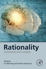 Title: Rationality: Constraints and Contexts, Author: Tzu-Wei Hung