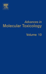 Title: Advances in Molecular Toxicology, Author: James C. Fishbein