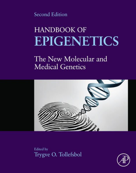 Handbook of Epigenetics: The New Molecular and Medical Genetics