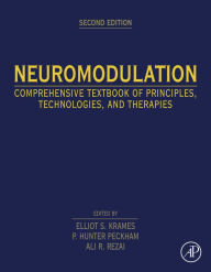 Title: Neuromodulation: Comprehensive Textbook of Principles, Technologies, and Therapies, Author: Elliot Krames