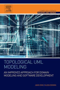 Title: Topological UML Modeling: An Improved Approach for Domain Modeling and Software Development, Author: Janis Osis