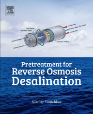 Title: Pretreatment for Reverse Osmosis Desalination, Author: Nikolay Voutchkov