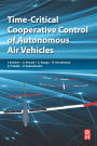 Time-Critical Cooperative Control of Autonomous Air Vehicles