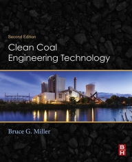 Title: Clean Coal Engineering Technology, Author: Bruce G. Miller