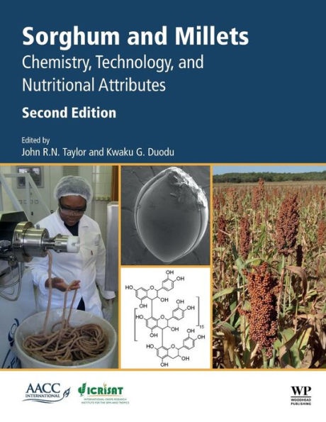 Sorghum and Millets: Chemistry, Technology, and Nutritional Attributes