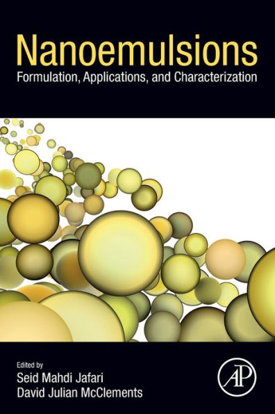 Nanoemulsions: Formulation, Applications, and Characterization