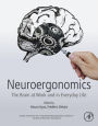 Neuroergonomics: The Brain at Work and in Everyday Life