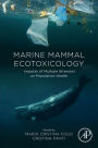 Marine Mammal Ecotoxicology: Impacts of Multiple Stressors on Population Health