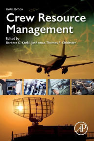 Title: Crew Resource Management / Edition 3, Author: Barbara G. Kanki