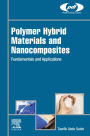 Polymer Hybrid Materials and Nanocomposites: Fundamentals and Applications