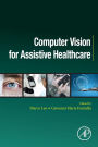 Computer Vision for Assistive Healthcare