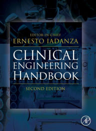Free ebook downloads for iphone 4s Clinical Engineering Handbook / Edition 2 9780128134672 by Ernesto Iadanza