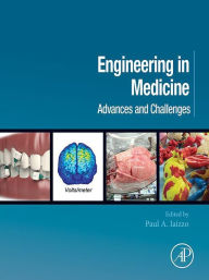 Title: Engineering in Medicine: Advances and Challenges, Author: Paul A. Iaizzo