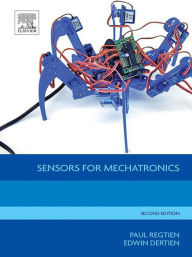 Title: Sensors for Mechatronics, Author: Paul P.L. Regtien