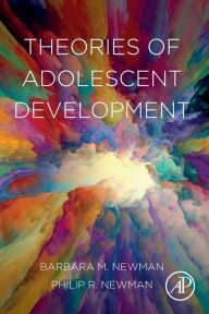 Title: Theories of Adolescent Development, Author: Barbara M. Newman