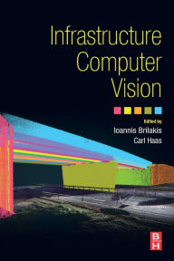 Title: Infrastructure Computer Vision, Author: Ioannis Brilakis