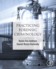 Title: Practicing Forensic Criminology, Author: Kevin Fox Gotham