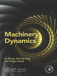 Title: Machinery Dynamics, Author: Ce Zhang