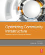 Optimizing Community Infrastructure: Resilience in the Face of Shocks and Stresses