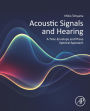 Acoustic Signals and Hearing: A Time-Envelope and Phase Spectral Approach