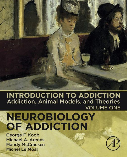 Introduction to Addiction Addiction, Animal Models, and Theories by