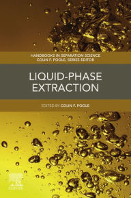 Title: Liquid-Phase Extraction, Author: Colin F. Poole