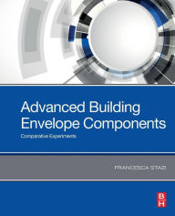 Title: Advanced Building Envelope Components: Comparative Experiments, Author: Francesca Stazi