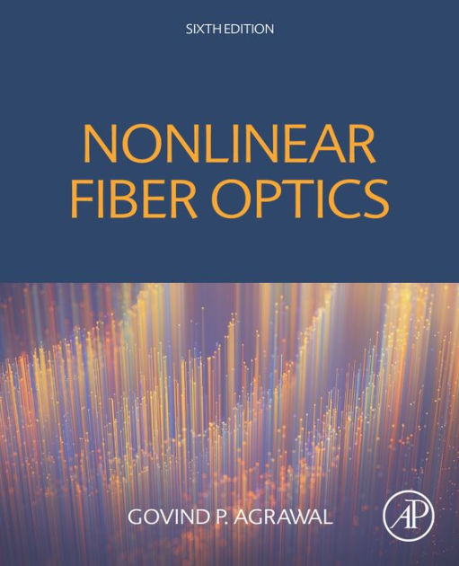 Fiber Optics / Edition 6 by Govind P. Agrawal 9780128170427