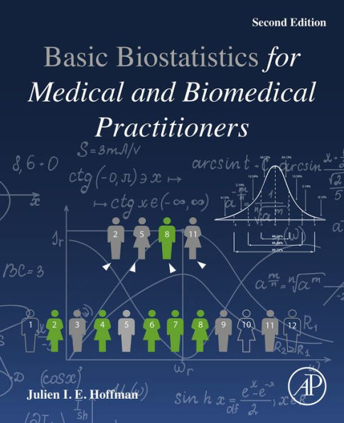 Biostatistics for Medical and Biomedical Practitioners