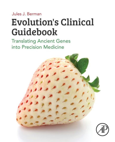 Evolution's Clinical Guidebook: Translating Ancient Genes into Precision Medicine