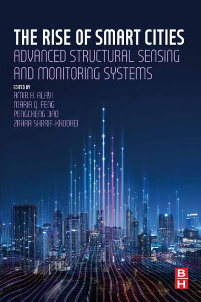 The Rise of Smart Cities: Advanced Structural Sensing and Monitoring Systems