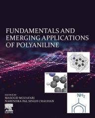 Title: Fundamentals and Emerging Applications of Polyaniline, Author: Masoud Mozafari