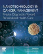 Nanotechnology in Cancer Management: Precise Diagnostics toward Personalized Health Care