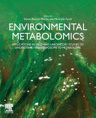 Title: Environmental Metabolomics: Applications in field and laboratory studies to understand from exposome to metabolome, Author: Diana Alvarez-Munoz
