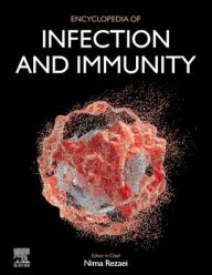 Title: Encyclopedia of Infection and Immunity, Author: Nima Rezaei