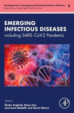 Emerging Infectious Diseases: SARS- CoV-2 Pandemic